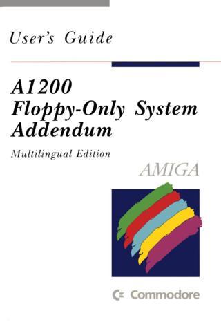 A1200 - Floppy-Only System Addendum (Commodore)